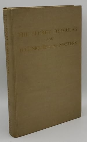 Imagen del vendedor de THE SECRET FORMULAS AND TECHNIQUES OF THE MASTERS a la venta por GLOVER'S BOOKERY, ABAA