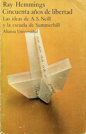 Imagen del vendedor de Cincuenta (50) aos de libertad. Las ideas de A. S. Neill y la escuela de Summerhill a la venta por Rincn de Lectura