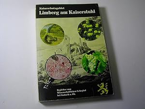 Bild des Verkufers fr Naturschutzgebiet Limberg am Kauserstuhl : Begleiter zum wissenschaftlichen Lehrpfad bei Sasbach a. Rh. zum Verkauf von Antiquariat Fuchseck