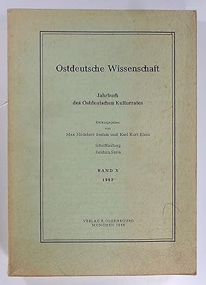 Bild des Verkufers fr Ostdeutsche Wissenschaft. Jahrbuch des Ostdeutschen Kulturrates. Band X, 1963. Schriftleitung: Balduin Saria. zum Verkauf von Brbel Hoffmann