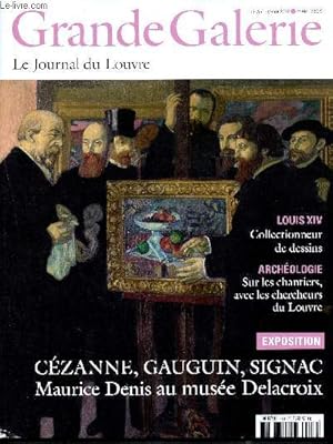 Bild des Verkufers fr Grande Galerie - Le journal du Louvre - N40 Juin Juillet Aot 2017 - Louis XIV, collectionneur de dessins - Archologie : sur les chantiers, avec les chercheurs du Louvre - Czanne, Gauguin, Signac, Maurice Denis au muse Delacroix - Hommage  Johnny de zum Verkauf von Le-Livre