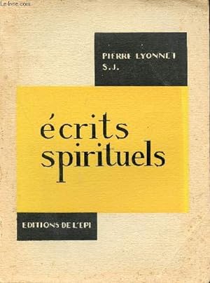 Bild des Verkufers fr Ecrits spirituels. zum Verkauf von Le-Livre