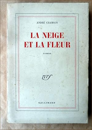 Seller image for La Neige et La Fleur. for sale by librairie sciardet