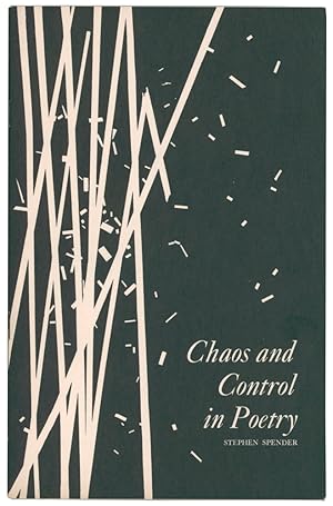 Bild des Verkufers fr Chaos and Control in Poetry. A Lecture Delivered at the Library of Congress, October 11, 1965 zum Verkauf von Adrian Harrington Ltd, PBFA, ABA, ILAB