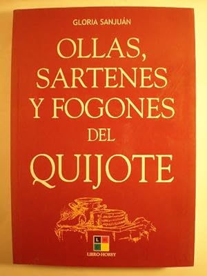 Ollas, sartenes y fogones del Quijote