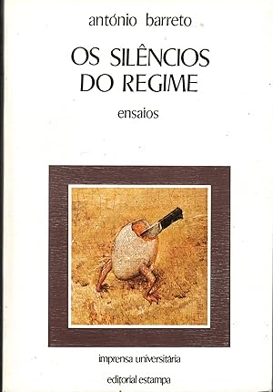 OS SILÊNCIOS DO REGIME: Ensaios