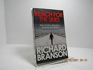 Seller image for Reach for the Skies: Ballooning, Birdmen & Blasting into Space for sale by The Secret Bookshop