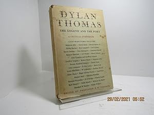 Dylan Thomas - The Legend And The Poet - A Collection Of Biographical And Critical Essays