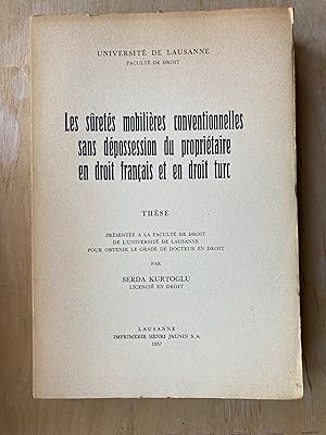 Les sûretés mobilières conventionnelles sans dépossession du propriétaire en droit français et en...