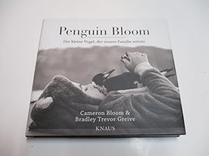 Seller image for Penguin Bloom. Der kleine Vogel, der unsere Familie rettete. for sale by Ottmar Mller