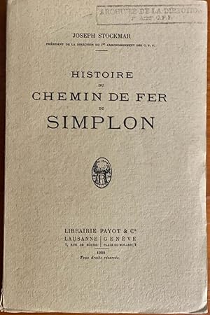 Imagen del vendedor de Histoire du Chemin de Fer du Simplon a la venta por Librairie SSAD