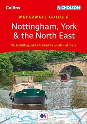 Seller image for Nottingham, York and the North East : Waterways Guide 6 for sale by GreatBookPrices