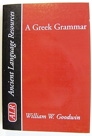 A Greek Grammar (Ancient Language Resources)