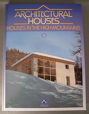 Seller image for Houses in the High Mountains for sale by Dale A. Sorenson