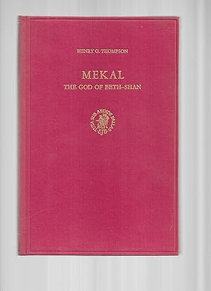 MEKAL ~ THE GOD OF BETH~SHAN