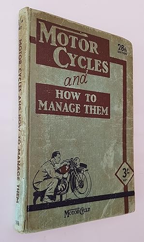 Motor Cycles and How to Manage Them