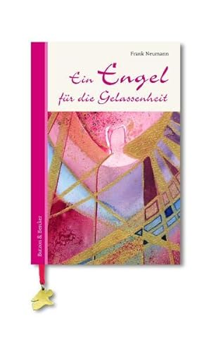 Seller image for Ein Engel fr die Gelassenheit for sale by Antiquariat Armebooks