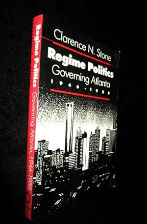 Seller image for Regime Politics: Governing Atlanta, 1946 - 1988 for sale by The Armadillo's Pillow