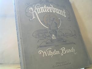 Imagen del vendedor de Kunterbunt. III. Teil, a la venta por BuchKaffee Vividus e.K.