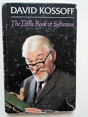 Seller image for The Little Book of Sylvanus (Died 41 A.D.) Signed for sale by best books