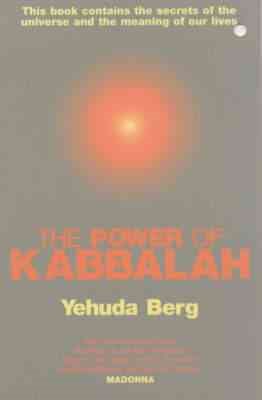 Immagine del venditore per Power of Kabbalah : This Book Contains the Secrets of the Universe and the Meaning of Our Lives venduto da GreatBookPrices