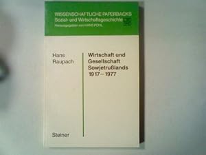 Image du vendeur pour Wirtschaft und Gesellschaft Sowjetrusslands 1917-1977 (Wissenschaftliche Paperbacks: Sozial- und Wirtschaftsgeschichte) mis en vente par Gabis Bcherlager