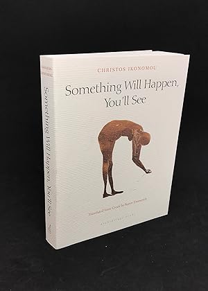 Image du vendeur pour Something Will Happen, You'll See (Signed First American Edition) mis en vente par Dan Pope Books