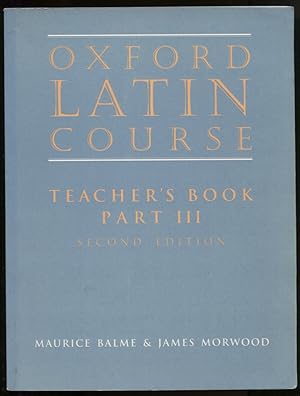Seller image for Oxford Latin Course, Teacher's Book, Part III. Second Edition With Answers for sale by Leaf and Stone Books