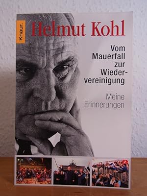 Seller image for Vom Mauerfall zur Wiedervereinigung. Meine Erinnerungen for sale by Antiquariat Weber