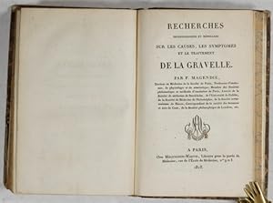 Recherches physiologiques et médicales sur les Causes, les Symptomes et le Traitement de la Grave...