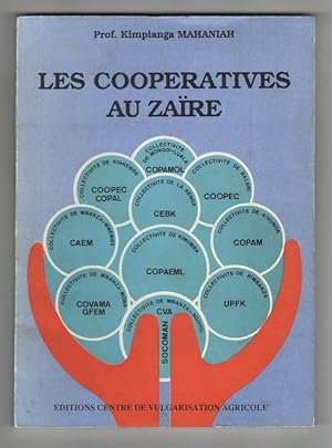 Les Cooperatives Au Zaire: Cas Du Maniange, Un Milieu Rural De Bas-Zaire