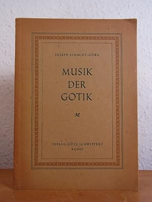 Bild des Verkufers fr Musik der Gotik zum Verkauf von Antiquariat Weber