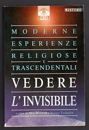 Bild des Verkufers fr Vedere l'invisibile. Moderne esperienze religiose e trascendentali zum Verkauf von Sergio Trippini