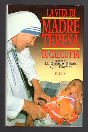 Immagine del venditore per La vita di Madre Teresa di Calcutta venduto da Sergio Trippini