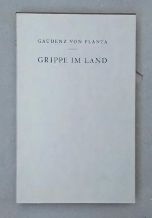 Grippe im Land: eine Kranken-Erzählung aus dem Jahre 1918.