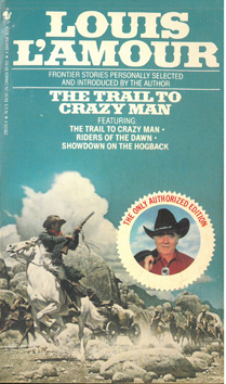 Seller image for The Trail to Crazy Man for sale by Eaglestones