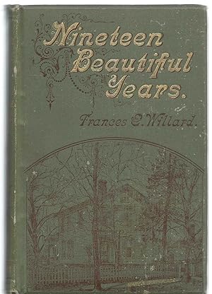 Nineteen Beautiful Years! or Sketches of a Girl's Life