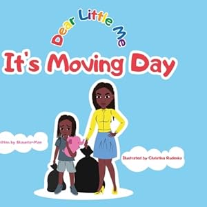 Imagen del vendedor de Dear Little Me; It's Moving Day: It's Moving Day (Paperback or Softback) a la venta por BargainBookStores