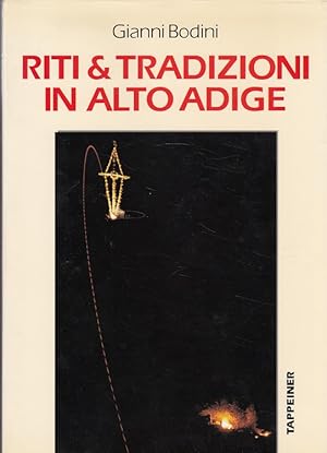 Bild des Verkufers fr Riti & Tradizioni in Alto Adige (Italiano) zum Verkauf von Versandantiquariat Nussbaum