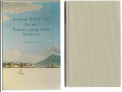 Bild des Verkufers fr Spaziergang nach Syrakus im Jahre 1802. Johann Gottfried Seume. Herausgegeben und mit einem Nachwort versehen von Jrg Drews [Gebundene Ausgabe des Insel-Taschenbuch 2780]. zum Verkauf von Antiquariat ExLibris Erlach Eberhard Ott