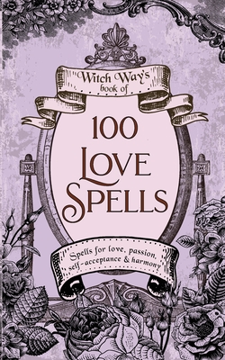 Seller image for 100 Love Spells (Paperback or Softback) for sale by BargainBookStores