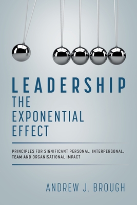 Bild des Verkufers fr Leadership: The Exponential Effect (Paperback or Softback) zum Verkauf von BargainBookStores