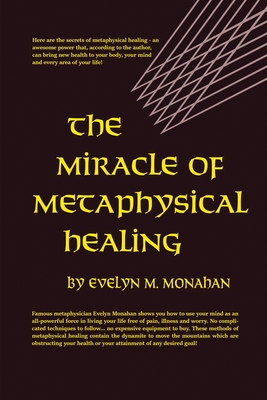 Seller image for The Miracle of Metaphysical Healing (Paperback or Softback) for sale by BargainBookStores