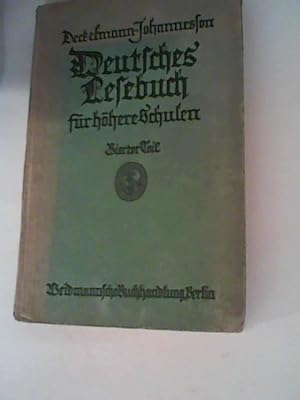 Seller image for Deutsches Lesebuch fr hhere Schulen, vierter Teil for sale by ANTIQUARIAT FRDEBUCH Inh.Michael Simon