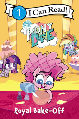 Seller image for My Little Pony: Pony Life: Royal Bake-Off (Paperback or Softback) for sale by BargainBookStores