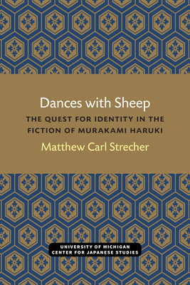 Seller image for Dances with Sheep: The Quest for Identity in the Fiction of Murakami Haruki (Paperback or Softback) for sale by BargainBookStores