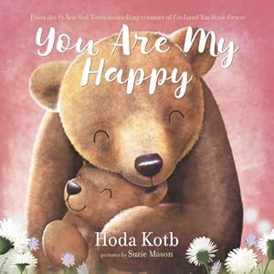 Seller image for You Are My Happy Board Book (Board Book) for sale by BargainBookStores