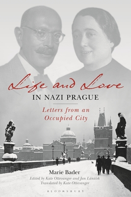 Seller image for Life and Love in Nazi Prague: Letters from an Occupied City (Paperback or Softback) for sale by BargainBookStores