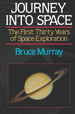 Seller image for Journey Into Space: The First Three Decades of Space Exploration (Paperback or Softback) for sale by BargainBookStores