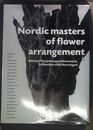 Nordic masters of flower arrangement.
